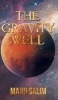 The Gravity Well (Hardcover) - Majid Salim Photo