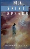 Holy Spirit Speaks (Paperback) - Ugomma Ogidi Photo