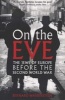 On the Eve - The Jews of Europe Before the Second World War (Paperback, Main) - Bernard Wasserstein Photo