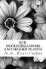 Soil Microorganisms and Higher Plants - The Classic Text on Living Soils (Paperback) - N a Krasilnikov Photo