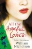 All the Hopeful Lovers (Paperback) - William Nicholson Photo