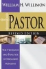 Pastor: Revised Edition - The Theology and Practice of Ordained Ministry (Paperback) - William H Willimon Photo