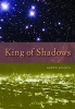 King of Shadows (Paperback) - Aaron Shurin Photo