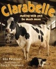 Clarabelle - Making Milk and So Much More (Paperback) - Cris Peterson Photo