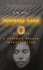 Nowhere Land - A Stephan Raszer Investigation (Paperback) - A W Hill Photo