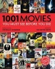 1001 Movies You Must See Before You Die (Hardcover, 6th) - Ian Haydn Smith Photo