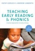 Teaching Early Reading and Phonics - Creative Approaches to Early Literacy (Paperback, 2nd Revised edition) - Kathy Goouch Photo