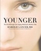 Younger - The Breakthrough Anti-aging Method for Radiant Skin (Hardcover) - Harold Lancer Photo