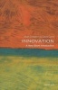 Innovation: A Very Short Introduction (Paperback) - Mark Dodgson Photo