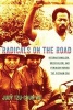 Radicals on the Road - Internationalism, Orientalism, and Feminism During the Vietnam Era (Paperback) - Judy Tzu Chun Wu Photo