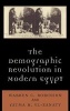 The Demographic Revolution in Modern Egypt (Hardcover) - Warren C Robinson Photo