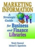 Marketing Information - A Strategic Guide for Business and Finance Libraries (Paperback) - Michael R Oppenheim Photo