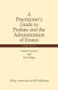 A Practitioner's Guide to Probate and the Administration of Estates (Hardcover, 3rd Revised edition) - Emma Gaudern Photo