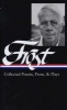 Collected poems, prose & plays - Collected Poems, Prose, & Plays : Complete Poems 1949 in the Clearing Uncollected Poems Plays Lectures, Essays, Stories, and Letters (Hardcover, New) - Robert Frost Photo