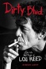 Dirty Blvd. - The Life and Music of Lou Reed (Hardcover) - Aidan Levy Photo