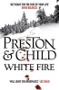 White Fire (Paperback) - Preston and Child Photo