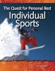 The Quest for Personal Best - Individual Sports (Paperback) - Lisa Greathouse Photo