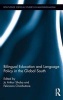 Bilingual Education and Language Policy in the Global South (Hardcover, New) - Marilyn Martin Jones Photo