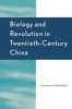 Biology and Revolution in Twentieth-century China (Paperback) - Laurence A Schneider Photo