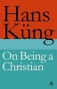 On Being a Christian (Paperback) - Hans Kung Photo