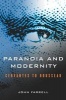 Paranoia and Modernity - Cervantes to Rousseau (Paperback) - John Farrell Photo