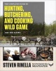 The Complete Guide to Hunting, Butchering, and Cooking Wild Game, Volume 1 - Big Game (Paperback) - Steven Rinella Photo