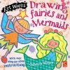 Drawing Fairies and Mermaids (Paperback) - Carolyn Scrace Photo