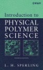 Introduction to Physical Polymer Science (Hardcover, 4th Revised edition) - Leslie Howard Sperling Photo