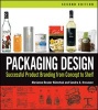 Packaging Design - Successful Product Branding from Concept to Shelf (Paperback, 2nd Revised edition) - Marianne R Klimchuk Photo