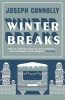 Winter Breaks (Paperback) - Joseph Connolly Photo