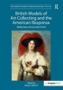 British Models of Art Collecting and the American Response - Reflections Across the Pond (Hardcover, New Ed) - Inge Reist Photo