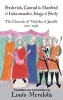 Frederick, Conrad and Manfred of Hohenstaufen, Kings of Sicily - The Chronicle of Nicholas of Jamsilla 1210-1258 (English, Latin, Paperback) - Louis Mendola Photo