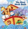 The Boat Noah Built (Hardcover) - Lori C Froeb Photo