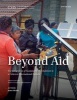 Beyond Aid - The Integration of Sustainable Development in a Coherent International Agenda (Paperback) - James Michel Photo