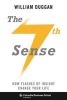 The Seventh Sense - How Flashes of Insight Change Your Life (Hardcover) - William Duggan Photo