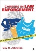 Careers in Law Enforcement (Paperback) - Coy H Johnston Photo