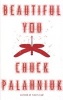 Beautiful You (Paperback) - Chuck Palahniuk Photo