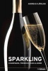 Sparkling - Champagne, Prosecco, Cava & More (Hardcover) - Andreas Kjorling Photo