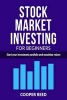 Stock Market Investing for Beginners - Start Your Investment Portfolio and Maximize Return (Paperback) - Cooper Reed Photo