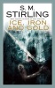 Ice, Iron and Gold (Book) - SM Stirling Photo