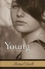 Young (Paperback) - Miriam Colwell Photo