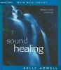 Sound Healing (Abridged, Standard format, CD, abridged edition) - Kelly Howell Photo