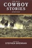 The Best Cowboy Stories Ever Told (Paperback, New) - Stephen Brennan Photo