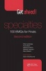 Get Ahead! Specialties 100 EMQs for Finals (Paperback, 2nd Revised edition) - Peter Cartledge Photo