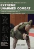 Extreme Unarmed Combat (Paperback) - Martin J Dougherty Photo