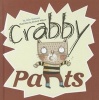 Crabby Pants (Hardcover) - Julie Gassman Photo