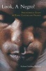 Look, a Negro! - Philosophical Essays on Race, Culture and Politics (Paperback, New Ed) - Robert Gooding Williams Photo