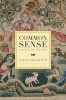 Common Sense - A Political History (Paperback) - Sophia Rosenfeld Photo