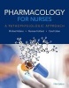 Pharmacology for Nurses - A Pathophysiologic Approach (Hardcover, 5th Revised edition) - Michael Patrick Adams Photo