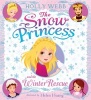 The Snow Princess and the Winter Rescue (Paperback) - Holly Webb Photo